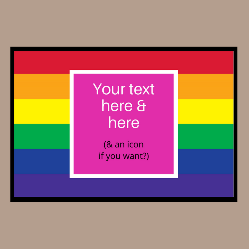 PRIDE RAINBOW - Personalised Message Doormat
